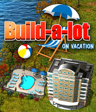 Klick-Management-Spiel: Build-a-lot: On Vacation