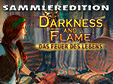 Darkness and Flame: Das Feuer des Lebens Sammleredition