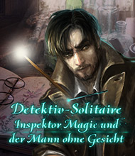 Solitaire-Spiel: Detektiv-Solitaire: Inspektor Magic und der Mann ohne Gesicht