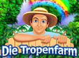 Die Tropenfarm