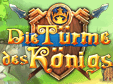 Action-Spiel: Die Türme des KönigsRoyal Defense