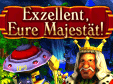 exzellent-eure-majestaet