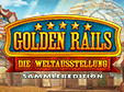 Jetzt das Klick-Management-Spiel Golden Rails: Die Weltausstellung Sammleredition kostenlos herunterladen und spielen