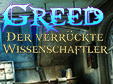 Greed: Der verrückte Wissenschaftler