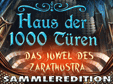 Jetzt das Wimmelbild-Spiel Haus der 1000 Türen 2: Das Juwel des Zarathustra Sammleredition kostenlos herunterladen und spielen