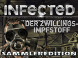 Infected: Der Zwillings-Impfstoff Sammleredition