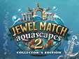 Jetzt das 3-Gewinnt-Spiel Jewel Match Aquascapes 2 Sammleredition kostenlos herunterladen und spielen!