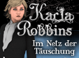 Karla Robbins: Im Netz der Täuschung