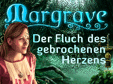 Margrave: Der Fluch des gebrochenen Herzens