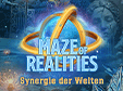 Maze of Realities: Synergie der Welten