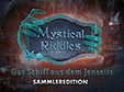 mystical-riddles-das-schiff-aus-dem-jenseits-sammleredition