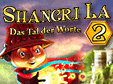 Shangri La 2: Das Tal der Worte