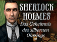 Sherlock Holmes: Das Geheimnis des silbernen Ohrrings