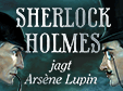 Sherlock Holmes jagt Arsene Lupin