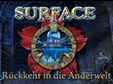 Surface: Rückkehr in die Anderwelt