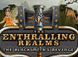 The Enthralling Realms: The Blacksmith's Revenge