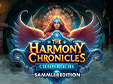 Jetzt das Wimmelbild-Spiel The Harmony Chronicles: Chaos-Reiche Sammleredition kostenlos herunterladen und spielen