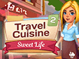 Travel Cuisine 2: Sweet Life