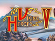 Jetzt das Klick-Management-Spiel Viking Heroes 5 kostenlos herunterladen und spielen